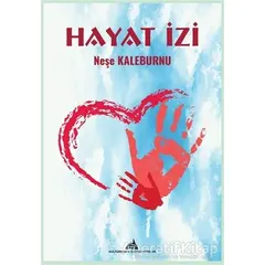 Hayat İzi - Neşe Kaleburnu - Kültürkent Kuledibi Yayınları