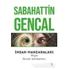 İnsan Manzaraları veya İkindi Sohbetleri - Sabahattin Gencal - Cinius Yayınları