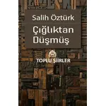 Çığlıktan Düşmüş - Salih Öztürk - Kekeme Yayınları