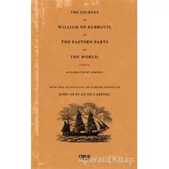 The Journey Of William Of Rubrucic To The Eastern Parts Of The World, 1253-55.