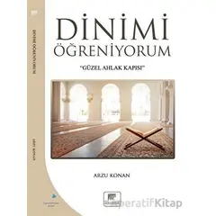 Dinimi Öğreniyorum - Arzu Konan - Gelenek Yayıncılık