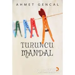 Turuncu Mandal - Ahmet Gencal - Cinius Yayınları