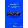 Müslüman Girit Emirliği (824-5-961) - Burak Arslan - Gece Kitaplığı