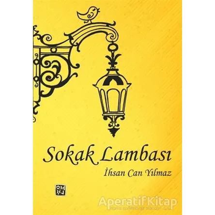 Sokak Lambası - İhsan Can Yılmaz - Kutlu Yayınevi