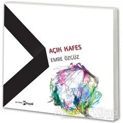 Açık Kafes - Emre Özgüz - Hayal Yayınları