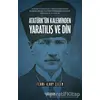 Atatürk’ün Kaleminden Yaratılış ve Din - Fehmi İlkay Çeçen - Yüzleşme Yayınları