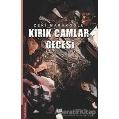 Kırık Camlar Gecesi - Zeki Marakoğlu - Vaveyla Yayıncılık