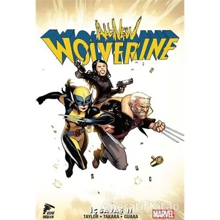 İç Savaş 2 - All New Wolverine Cilt 2 - Tom Taylor - Çizgi Düşler Yayınevi