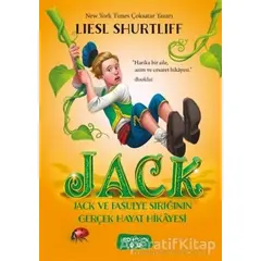 Jack - Jack ve Fasulye Sırığının Gerçek Hayat Hikayesi - Liesl Shurtliff - Yediveren Çocuk
