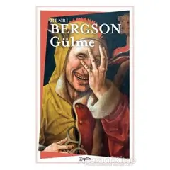 Gülme - Henri Bergson - Zeplin Kitap
