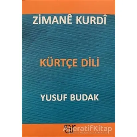 Zimane Kurdi - Kürtçe Dili - Yusuf Budak - Ar Yayınları