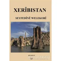 Xeribıstan - Seyfedine Welekori - Ar Yayınları