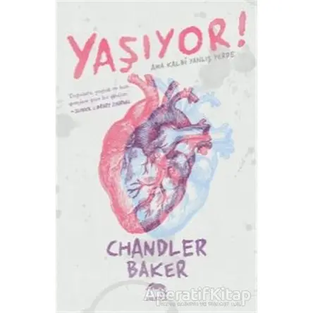 Yaşıyor! - Chandler Baker - Yabancı Yayınları