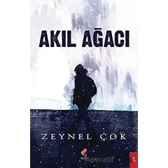 Akıl Ağacı - Zeynel Çok - Klaros Yayınları