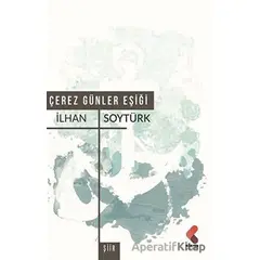 Çerez Günler Eşiği - İlhan Soytürk - Klaros Yayınları