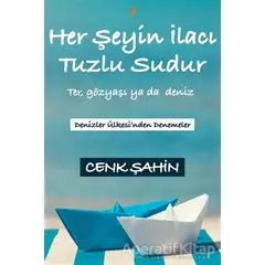 Her Şeyin İlacı Tuzlu Sudur - Cenk Şahin - Cinius Yayınları