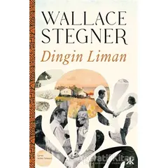 Dingin Liman - Wallace Stegner - Kafka Kitap