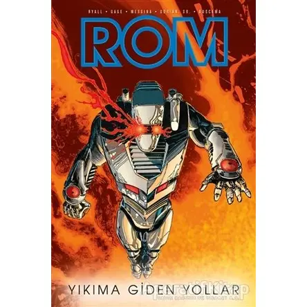 Rom Cilt: 3 - Yıkıma Giden Yollar - Chris Ryall - Presstij Kitap