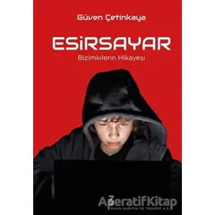 Esirsaray - Güven Çetinkaya - Zinde Yayıncılık