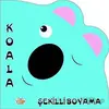 Şekilli Boyama - Koala - Kolektif - 0-6 Yaş Yayınları