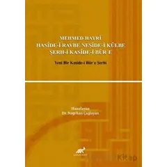 Mehmed Hayri Haside-i Ravbe Neşide-i Külbe Şerh-i Kaside-i Büre