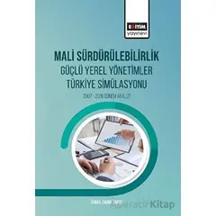 Mali Sürdürülebilirlik Güçlü Yerel Yönetimler Türkiye Simülasyonu