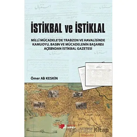 İstikbal Ve İstiklal - Ömer Ali Keskin - Berikan Yayınevi