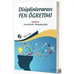 Disiplinlerarası Fen Öğretimi - Mustafa Çevik - Eğiten Kitap