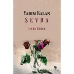 Yarım Kalan Sevda - İlyas Özbay - Çıra Yayınları