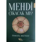 Mehdi Çıkacak mı? - Cilt 2 - İsmail Mutlu - Mutlu Yayınevi