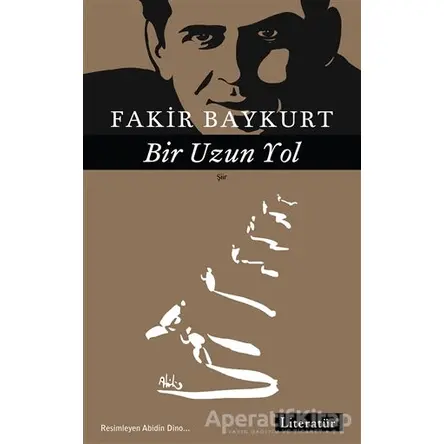 Bir Uzun Yol - Fakir Baykurt - Literatür Yayıncılık