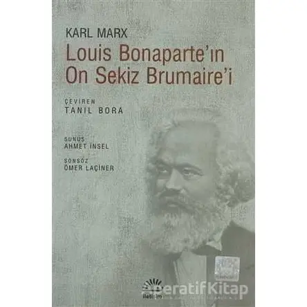 Louis Bonaparte’in On Sekiz Brumaire’i - Karl Marx - İletişim Yayınevi