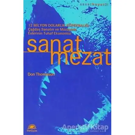 Sanat Mezat - Don Thompson - İletişim Yayınevi