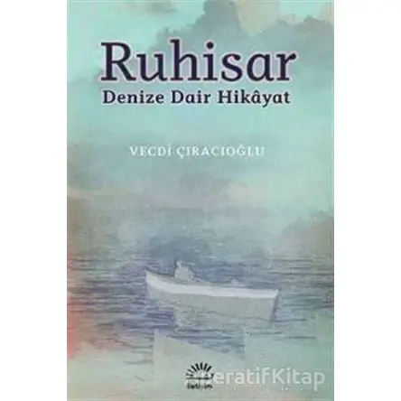 Ruhisar - Vecdi Çıracıoğlu - İletişim Yayınevi