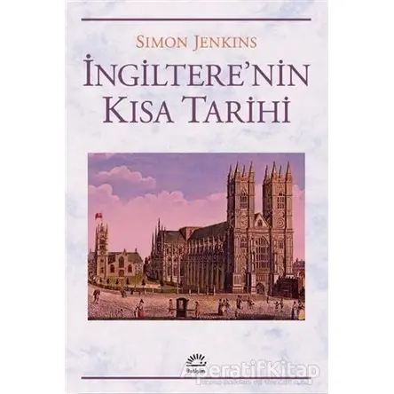 İngilterenin Kısa Tarihi - Simon Jenkins - İletişim Yayınevi