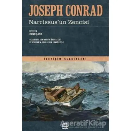 Narcissus’un Zencisi - Joseph Conrad - İletişim Yayınevi