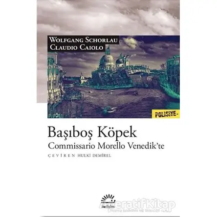 Başıboş Köpek - Wolfgang Schorlau - İletişim Yayınevi