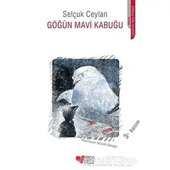 Göğün Mavi Kabuğu - Selçuk Ceylan - Can Çocuk Yayınları