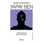 Yapay Sen - Susan Schneider - Tellekt