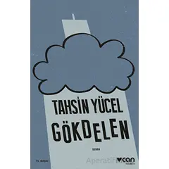 Gökdelen - Tahsin Yücel - Can Yayınları