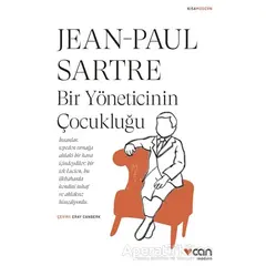 Bir Yöneticinin Çocukluğu - Jean Paul Sartre - Can Yayınları