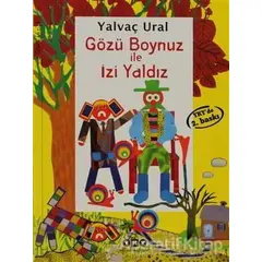 Gözü Boynuz ile İzi Yaldız - Yalvaç Ural - Yapı Kredi Yayınları