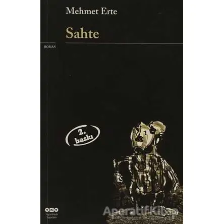 Sahte - Mehmet Erte - Yapı Kredi Yayınları