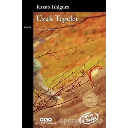 Uzak Tepeler - Kazuo Ishiguro - Yapı Kredi Yayınları