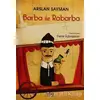 Barba ile Rabarba - Arslan Sayman - Yapı Kredi Yayınları