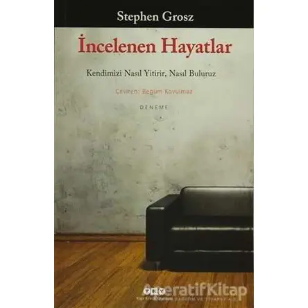 İncelenen Hayatlar - Stephen Grosz - Yapı Kredi Yayınları