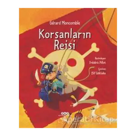 Korsanların Reisi - Gerard Moncomble - Yapı Kredi Yayınları