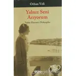 Yalnız Seni Arıyorum - Orhan Veli Kanık - Yapı Kredi Yayınları