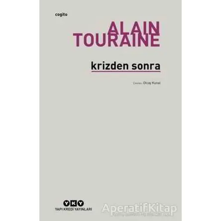 Krizden Sonra - Alain Touraine - Yapı Kredi Yayınları