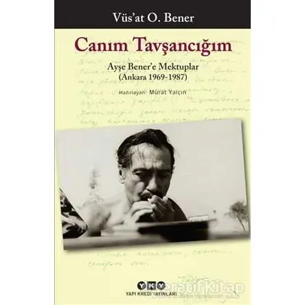 Canım Tavşancığım - Vüsat O. Bener - Yapı Kredi Yayınları